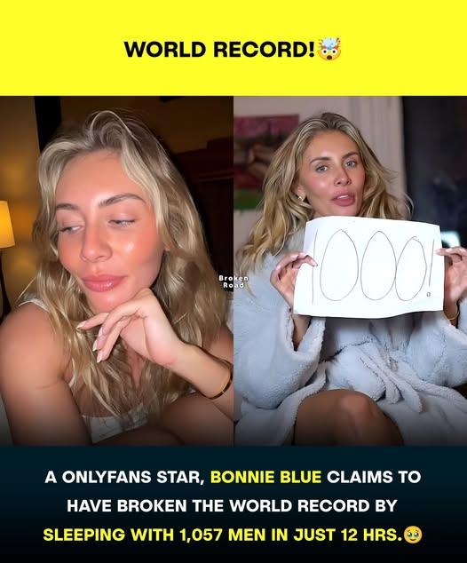 Adult star Bonnie Blue, 25, claims to have broken the world record by sleeping with 1,057 men in 12 hours