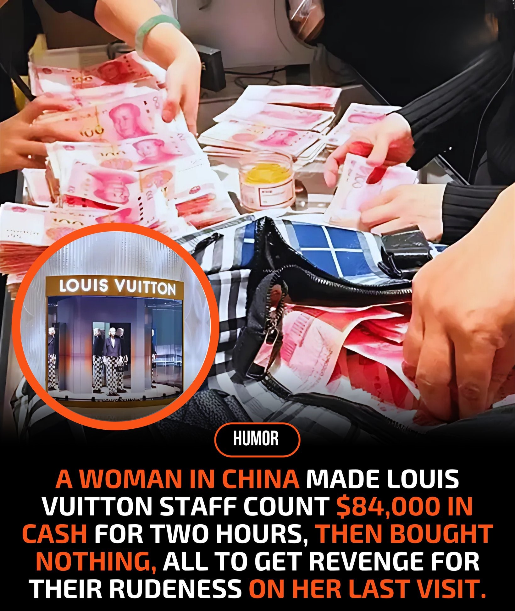 Woman makes Louis Vuitton staff count $84,000 in cash before leaving empty-handed for bizarre reason